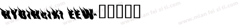 HYOiHeiX1 EEW字体转换
